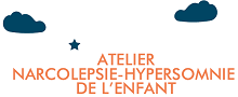 Atelier Narcolepsie-Hypersomnie de l'enfant